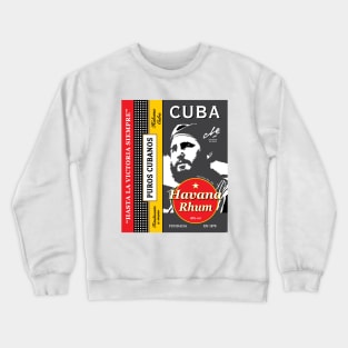 Cuba Castro Havana Habana Cigars Puros Travel Crewneck Sweatshirt